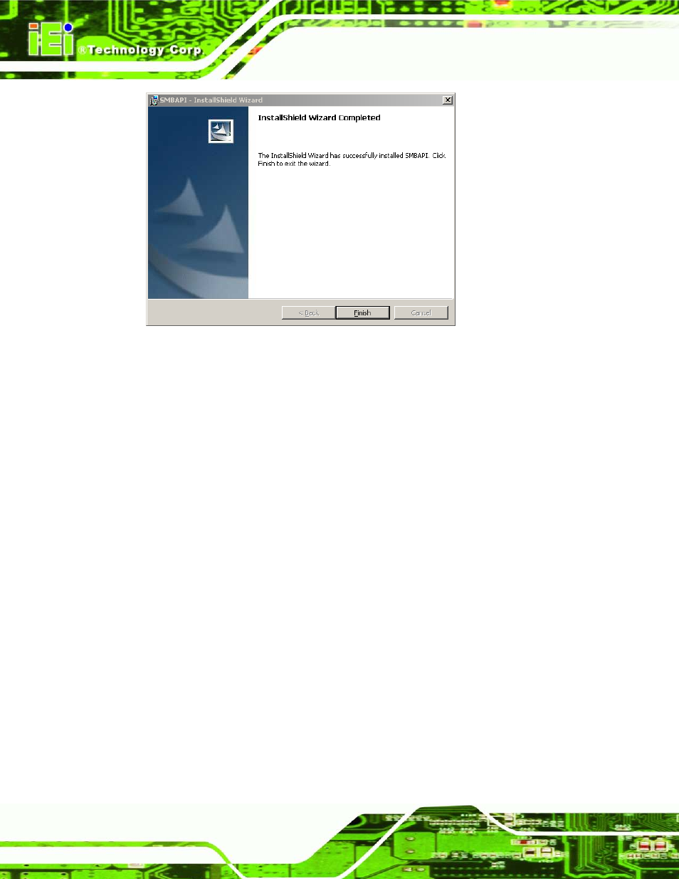 12 amcap driver installation, River, Nstallation | Figure 9-51: installation complete, 12 amca p drive r in s ta lla tio n | IEI Integration AFL2-W19A-H61 v1.11 User Manual | Page 213 / 277