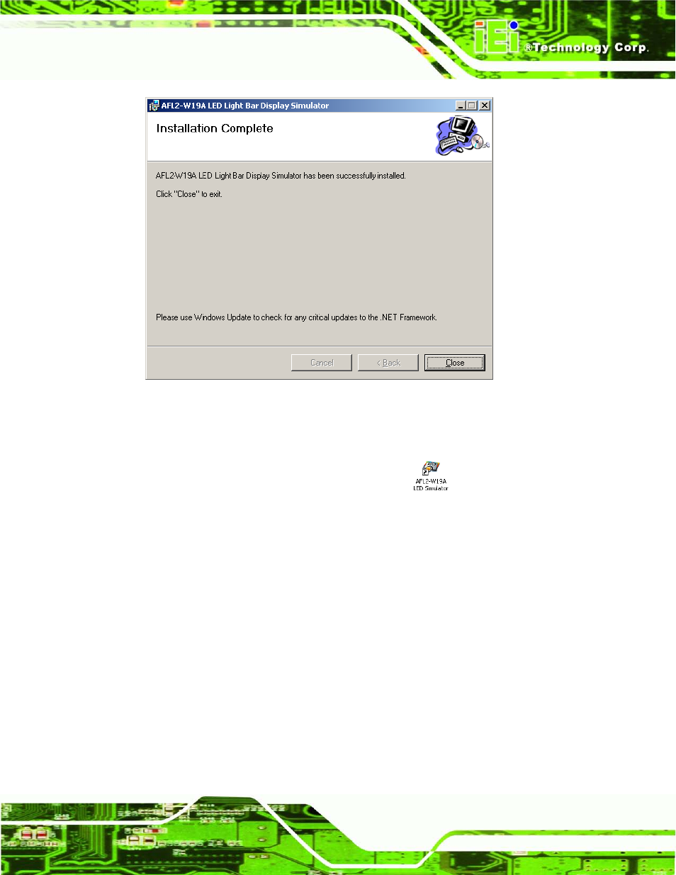 Figure 2-4: installation complete | IEI Integration AFL2-W19A-H61 v1.11 User Manual | Page 36 / 277