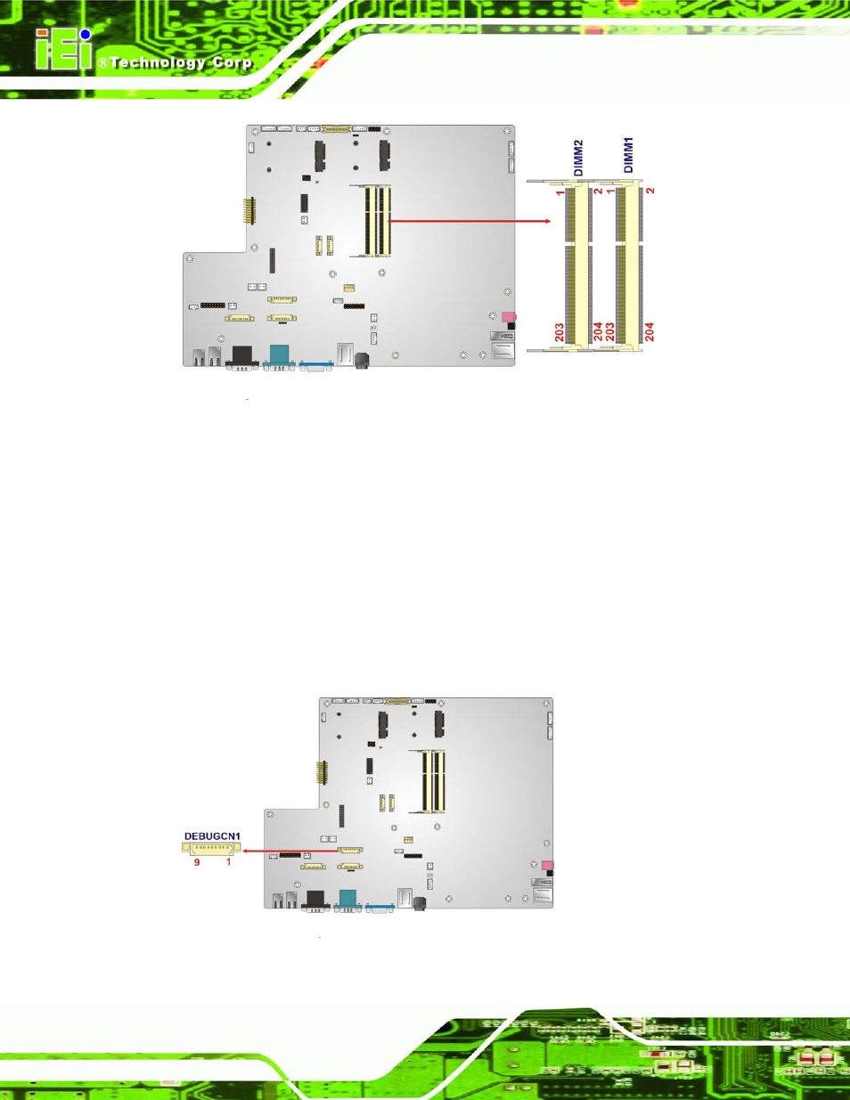 7 debug port connector, Figure 6-8: ddr3 dimm slot locations, Figure 6-9: debug port connector location | IEI Integration AFL2-W19A-H61 v1.21 User Manual | Page 108 / 279