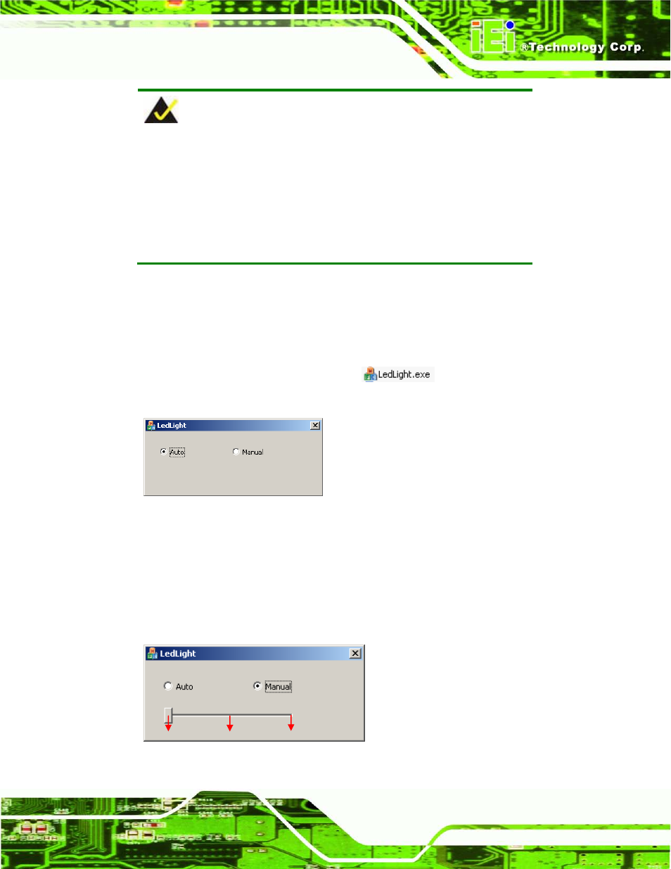 2 led light, Figure 1-4: led light software (auto), Figure 1-5: led light software (manual) | IEI Integration AFL2-W19A-H61 v1.21 User Manual | Page 27 / 279