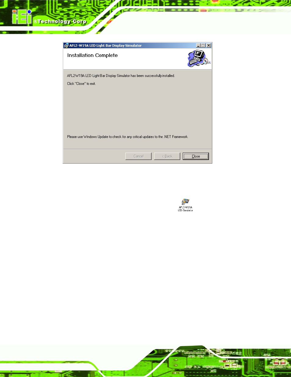 Figure 2-4: installation complete | IEI Integration AFL2-W19A-H61 v1.21 User Manual | Page 38 / 279