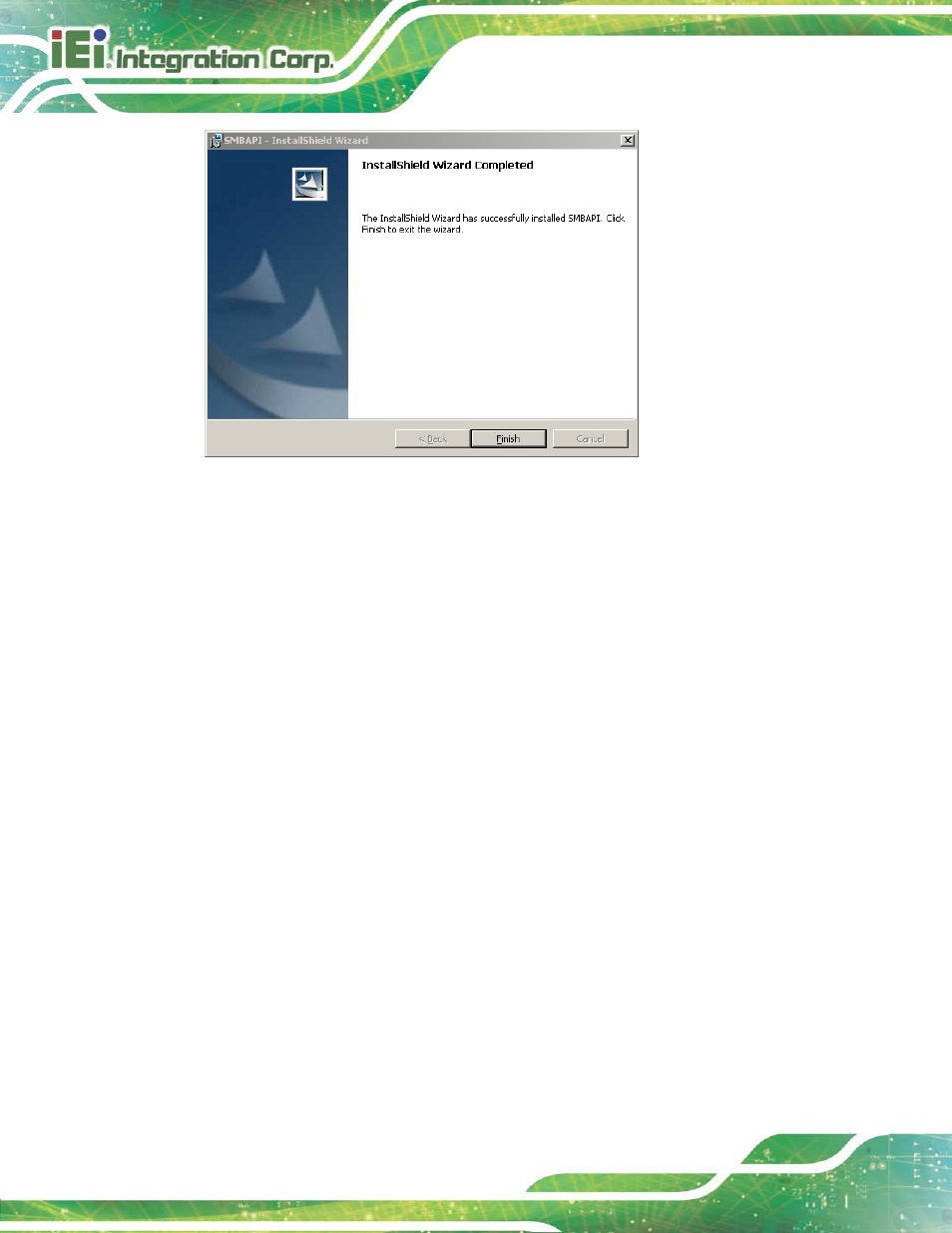12 amcap driver installation, River, Nstallation | Figure 9-51: installation complete, 12 amca p drive r in s ta lla tio n | IEI Integration AFL2-17A-H61 v1.23 User Manual | Page 214 / 278