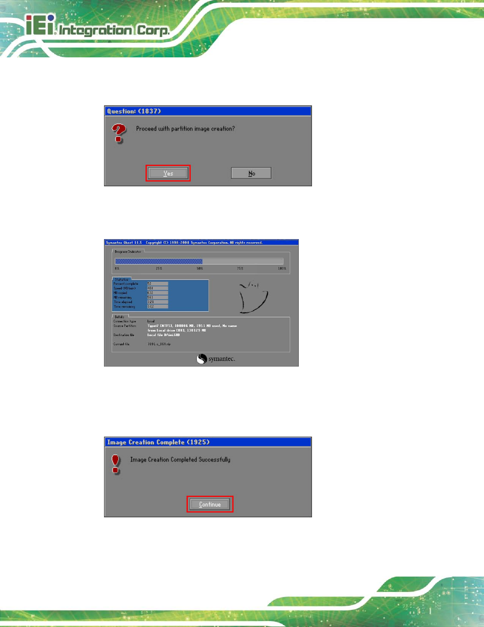 Figure c-18: image creation confirmation, Figure c-19: image creation complete, Figure c-20: image creation complete | IEI Integration AFL2-17A-H61 v1.23 User Manual | Page 250 / 278