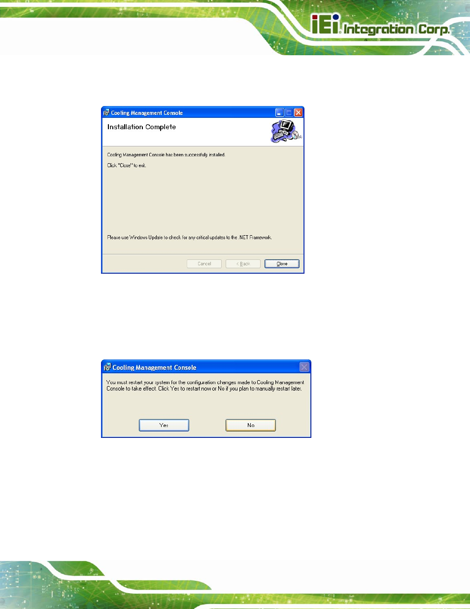 Figure 6-4: installation complete, Figure 6-5: restart the system | IEI Integration AFL2-W15B-H61 User Manual | Page 133 / 219