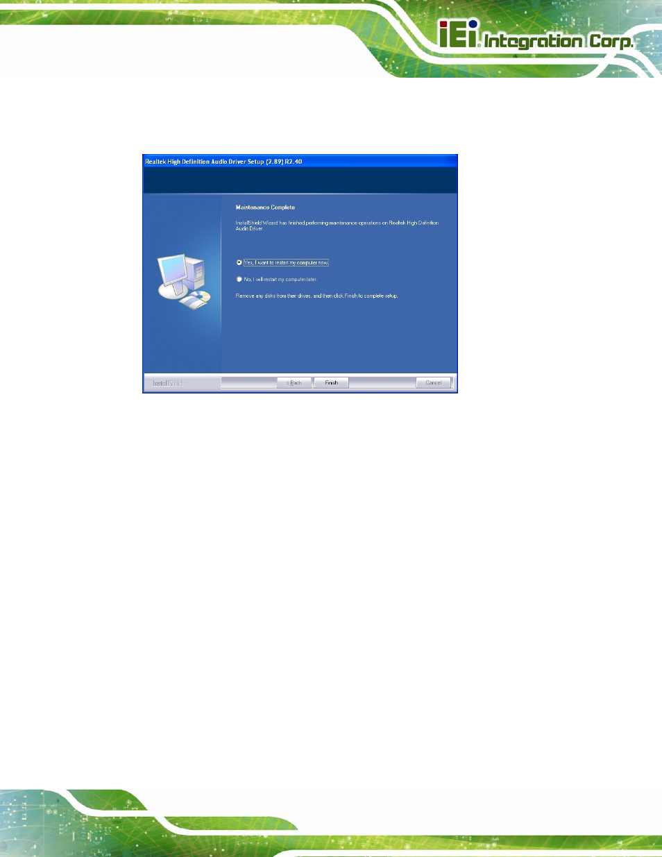 6 touch screen driver, Ouch, Creen | River, Figure 7-16: ac’97 driver installation complete | IEI Integration AFL2-12A-D525 User Manual | Page 115 / 180