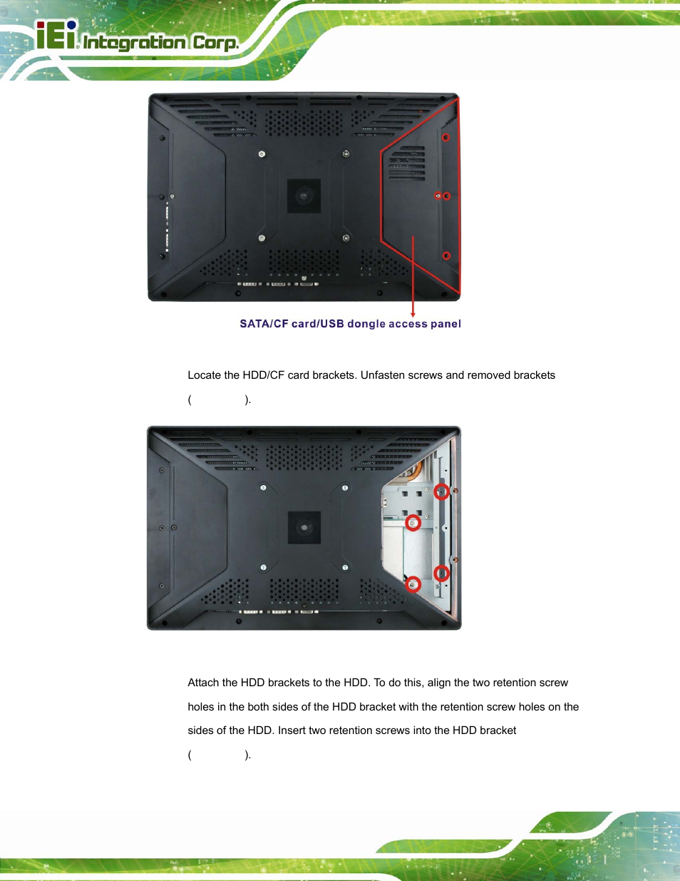 Figure 2-1: hdd access panel retention screws, Figure 2-2: hdd/cf card brackets retention screws | IEI Integration AFL2-W15A-N270 v2.00 User Manual | Page 26 / 141