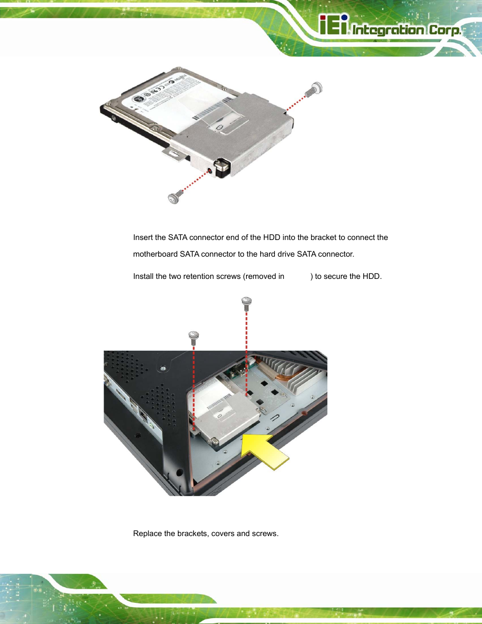 Figure 2-3: hdd bracket retention screws, Figure 2–4: hdd installation | IEI Integration AFL2-W15A-N270 v2.00 User Manual | Page 27 / 141