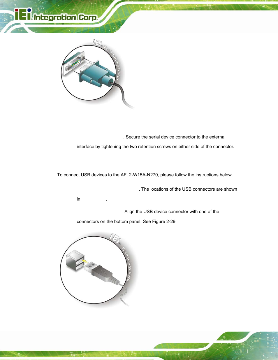 3 usb device connection, Figure 2-28: serial device connector, Figure 2-29: usb device connection | Figure 2-28 | IEI Integration AFL2-W15A-N270 v2.00 User Manual | Page 50 / 141