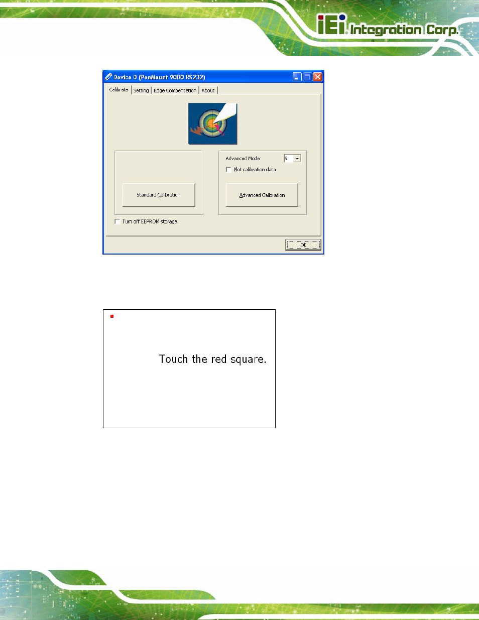 Figure 5-20: calibration initiation screen, Figure 5-21: calibration screen | IEI Integration AFL2-W10A-N28 User Manual | Page 105 / 206