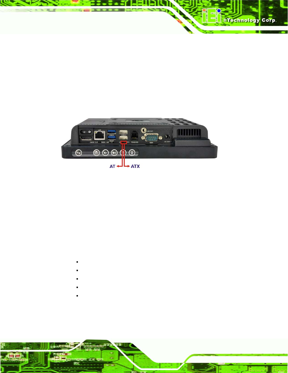 6 at/atx mode selection, 1 at power mode, At/atx | Election, Figure 4-6: at/atx switch location | IEI Integration AFL2-08A-N26 User Manual | Page 43 / 195