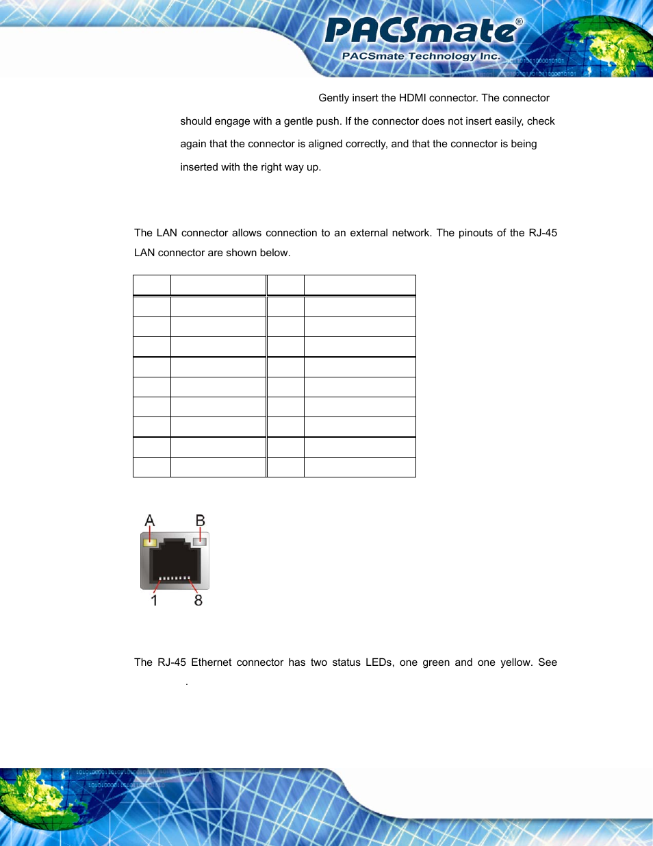 4 lan connectors, Figure 3-8: rj-45 ethernet connector, Table 3-2: lan pinouts | Ibs-19a series medical panel pc page 39 | IEI Integration IBS-19A User Manual | Page 39 / 177