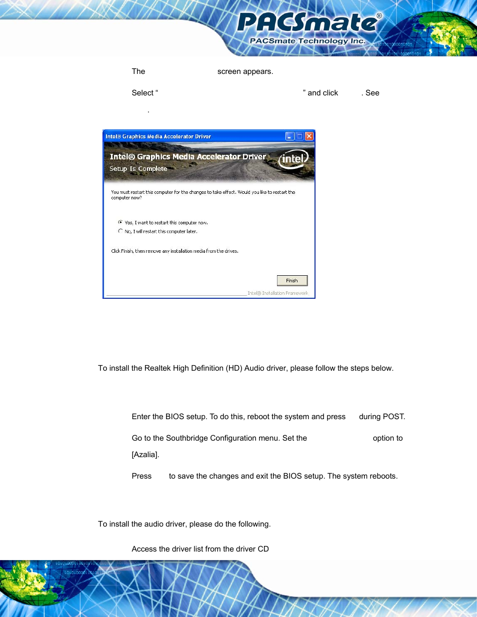 5 audio driver installation, 1 bios setup, 2 driver installation | Udio, River, Nstallation, Figure 7-14: vga driver setup is complete screen | IEI Integration IBS-19A User Manual | Page 99 / 177