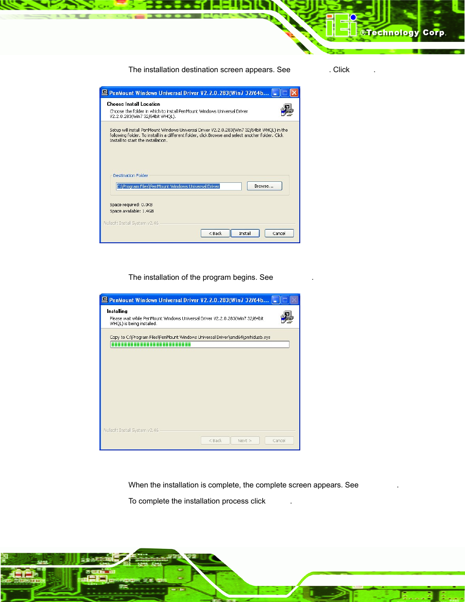 Figure 7-4: initiate install, Figure 7-5: installation starts | IEI Integration LCD-KIT Series v2.02 User Manual | Page 65 / 94
