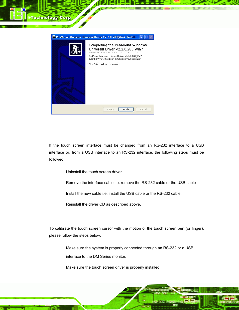 Hange the, Ouch, Creen | Nterface, Alibrating the, Figure 7-6: finish installation, 4 change the touch screen interface, 5 calibrating the touch screen | IEI Integration DM_Series v2.04 User Manual | Page 100 / 128