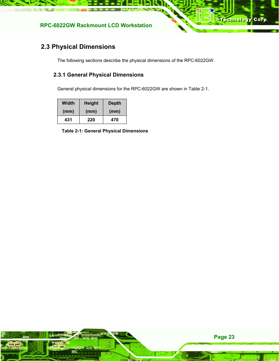 Physical dimensions, General physical dimensions, Hysical | Imensions, 1 general physical dimensions, Table 2-1: general physical dimensions, 3 physical dimensions | IEI Integration RPC-6022G User Manual | Page 23 / 107