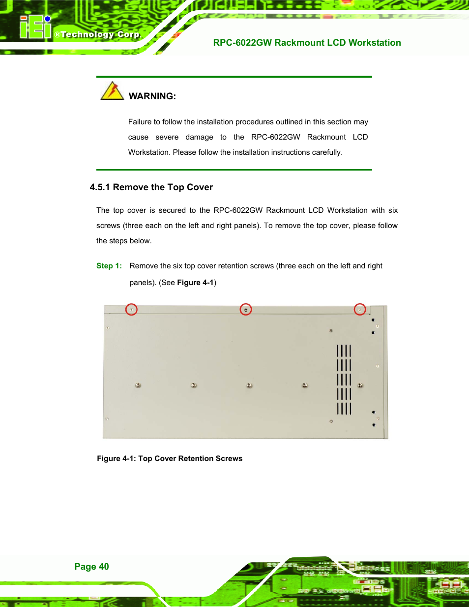 Remove the top cover, 1 remove the top cover, Figure 4-1: top cover retention screws | IEI Integration RPC-6022G User Manual | Page 40 / 107