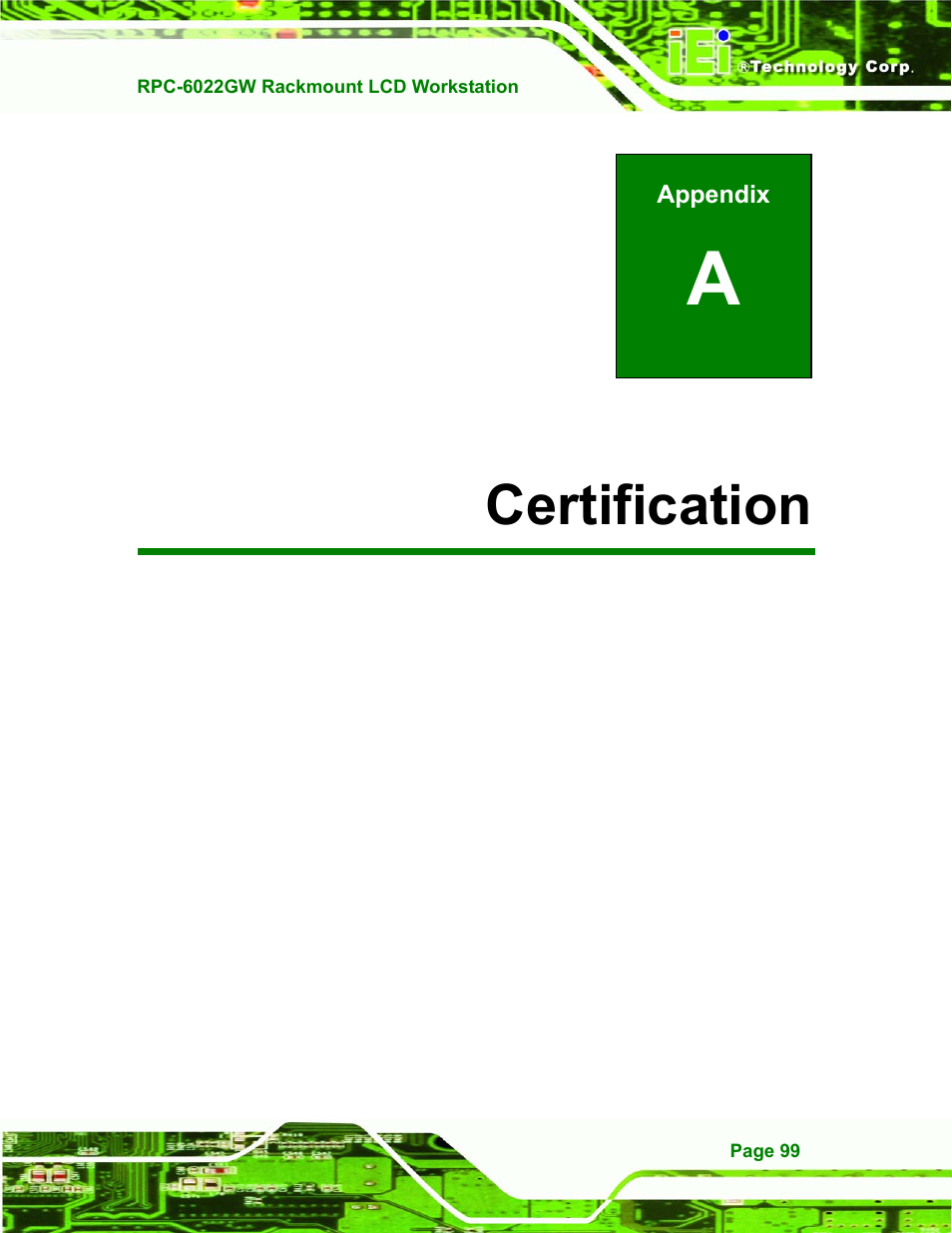 Certification, A certification, Acertification | IEI Integration RPC-6022G User Manual | Page 99 / 107
