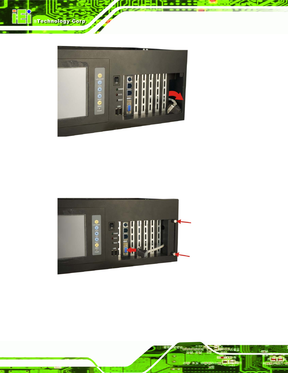 Figure 4-9: vga connector on the front panel, Figure 4-10: vga connector on the front panel | IEI Integration RPC-6106_6108 User Manual | Page 42 / 85