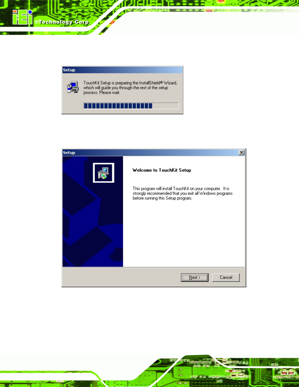 Figure 7-2: install shield wizard preparation, Figure 7-3: welcome screen | IEI Integration RPC-6106_6108 User Manual | Page 70 / 85