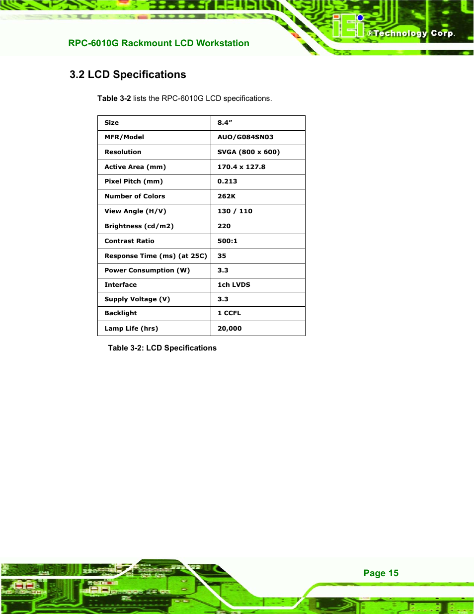 Lcd specifications, 2 lcd s, Pecifications | Table 3-2: lcd specifications, 2 lcd specifications, Rpc-6010g rackmount lcd workstation, Page 15 | IEI Integration RPC-6010G User Manual | Page 25 / 99