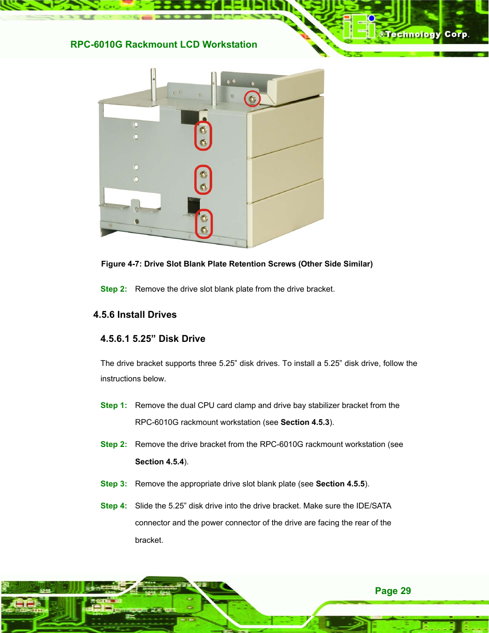 Install drives, 25” disk drive, 6 install drives | 1 5.25” disk drive | IEI Integration RPC-6010G User Manual | Page 39 / 99