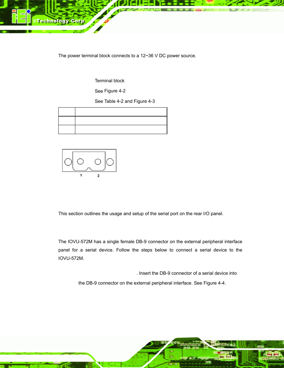 1 12 v~36 v dc terminal block, 2 rs-232/422/485 serial port, 1 connecting the serial port | Figure 4-3: power terminal block, Table 4-2: 12~36 v power connector pinouts | IEI Integration IOVU-572M User Manual | Page 25 / 53