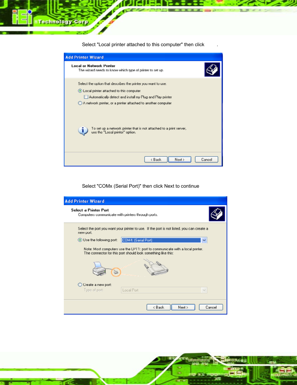 Figure 2-17: select local printer, Figure 2-18: select serial port | IEI Integration EP-308A v1.11 User Manual | Page 32 / 102