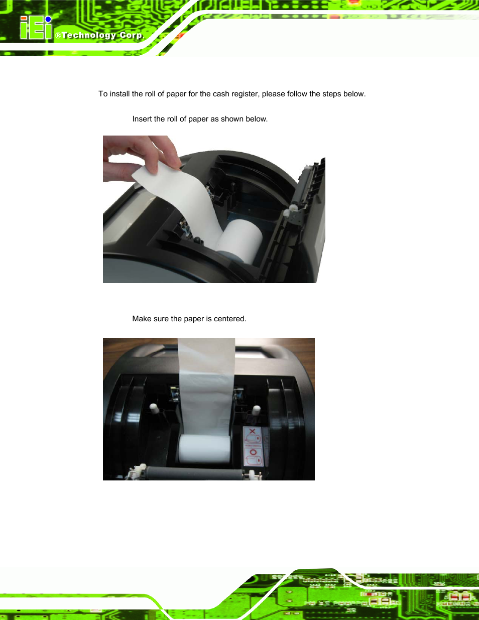 8 printer paper installation, Rinter, Aper | Nstallation, Figure 2-10: install paper roll, Figure 2–11: center paper roll | IEI Integration EP-308A v1.15 User Manual | Page 28 / 115