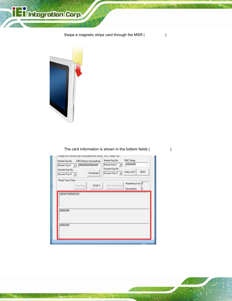 Figure 3-28: swipe a magnetic stripe card, Figure 3-29: magnetic stripe card information | IEI Integration ICECEARE-10W User Manual | Page 44 / 107
