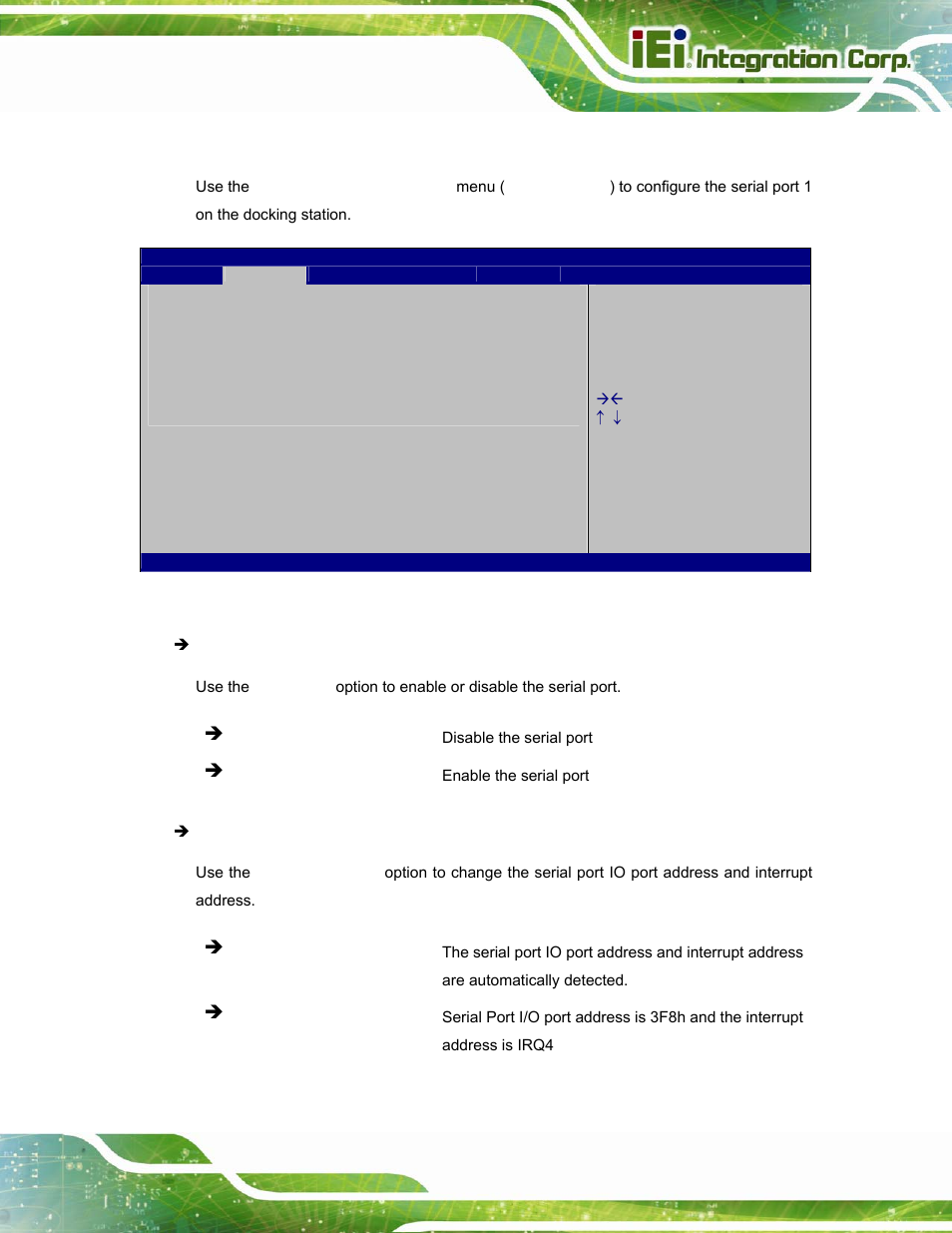 1 serial port 1 configuration, Bios menu 11: serial port 1 configuration menu | IEI Integration ICECEARE-10W User Manual | Page 73 / 107