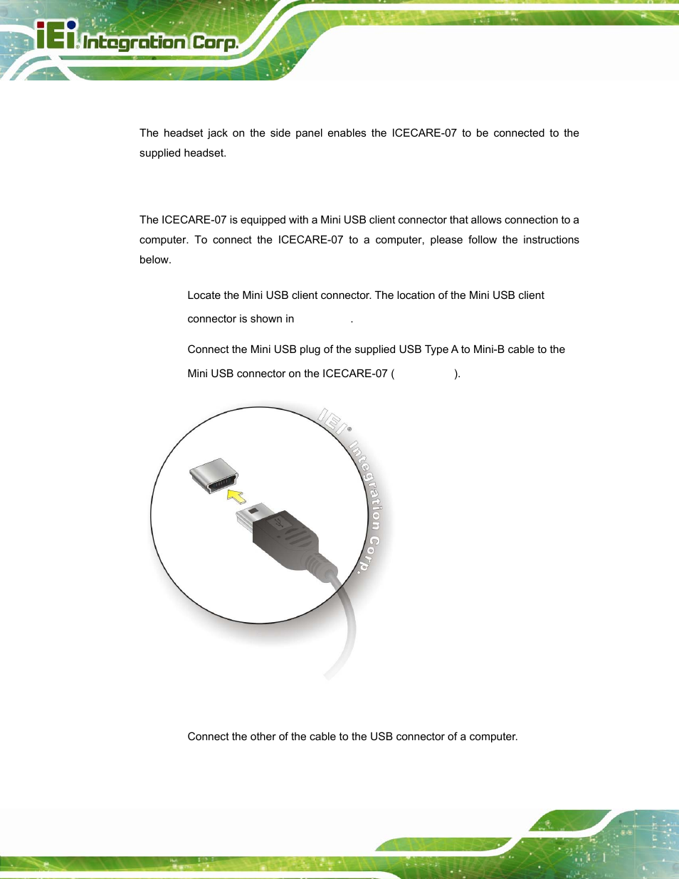 2 headset jack, 3 mini usb client connector, Figure 3-17: mini usb connection | IEI Integration ICECARE 7 User Manual | Page 39 / 95