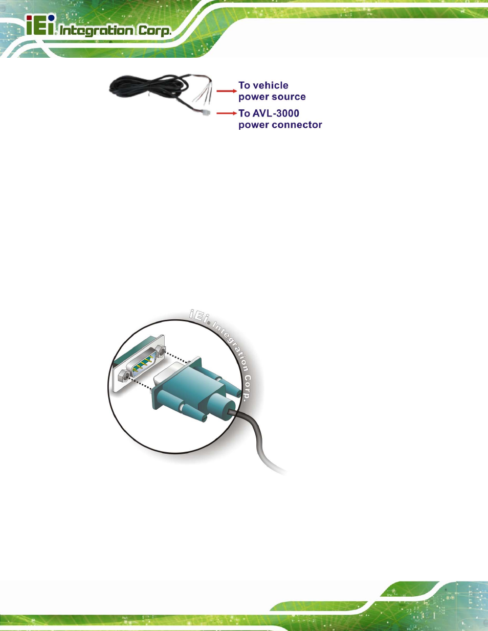 6 db-9 rs-232 com port (com1), Figure 3-16: acc power cable, Figure 3-17: serial device connector | IEI Integration AVL-3000 User Manual | Page 38 / 151