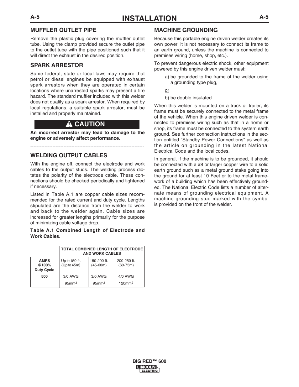 Installation, Caution, A-5 muffler outlet pipe | Spark arrestor, Welding output cables, Machine grounding | Lincoln Electric IM10019 BIG RED 600 User Manual | Page 13 / 41