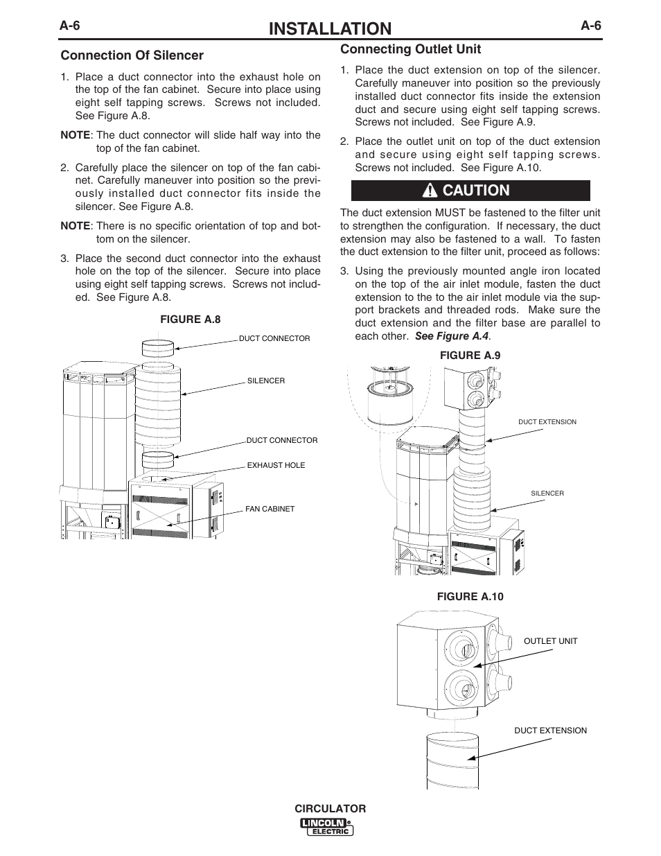 Installation, Caution, A-6 connecting outlet unit | Connection of silencer | Lincoln Electric IM10109 CIRCULATOR User Manual | Page 14 / 33