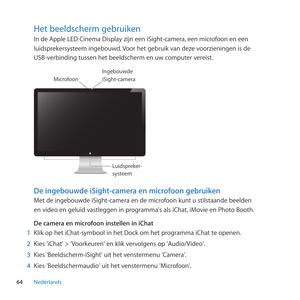 Het beeldscherm gebruiken, 64 het beeldscherm gebruiken, De ingebouwde isight-camera en microfoon gebruiken | Apple LED Cinema Display (27 Zoll) User Manual | Page 64 / 104