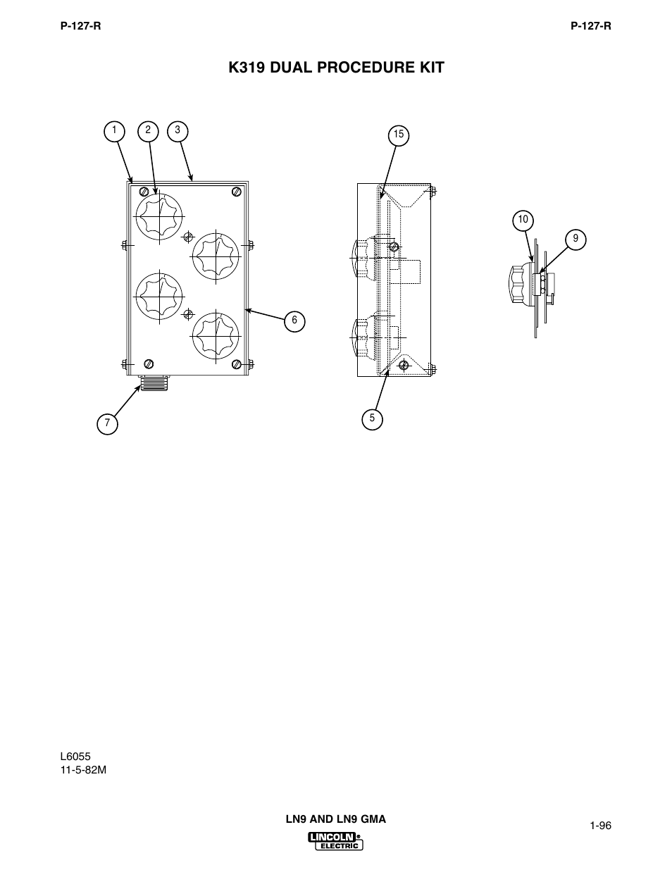 K319 dual procedure kit | Lincoln Electric IM294 LN-9 SEMIAUTOMATIC WIRE FEEDER User Manual | Page 106 / 148