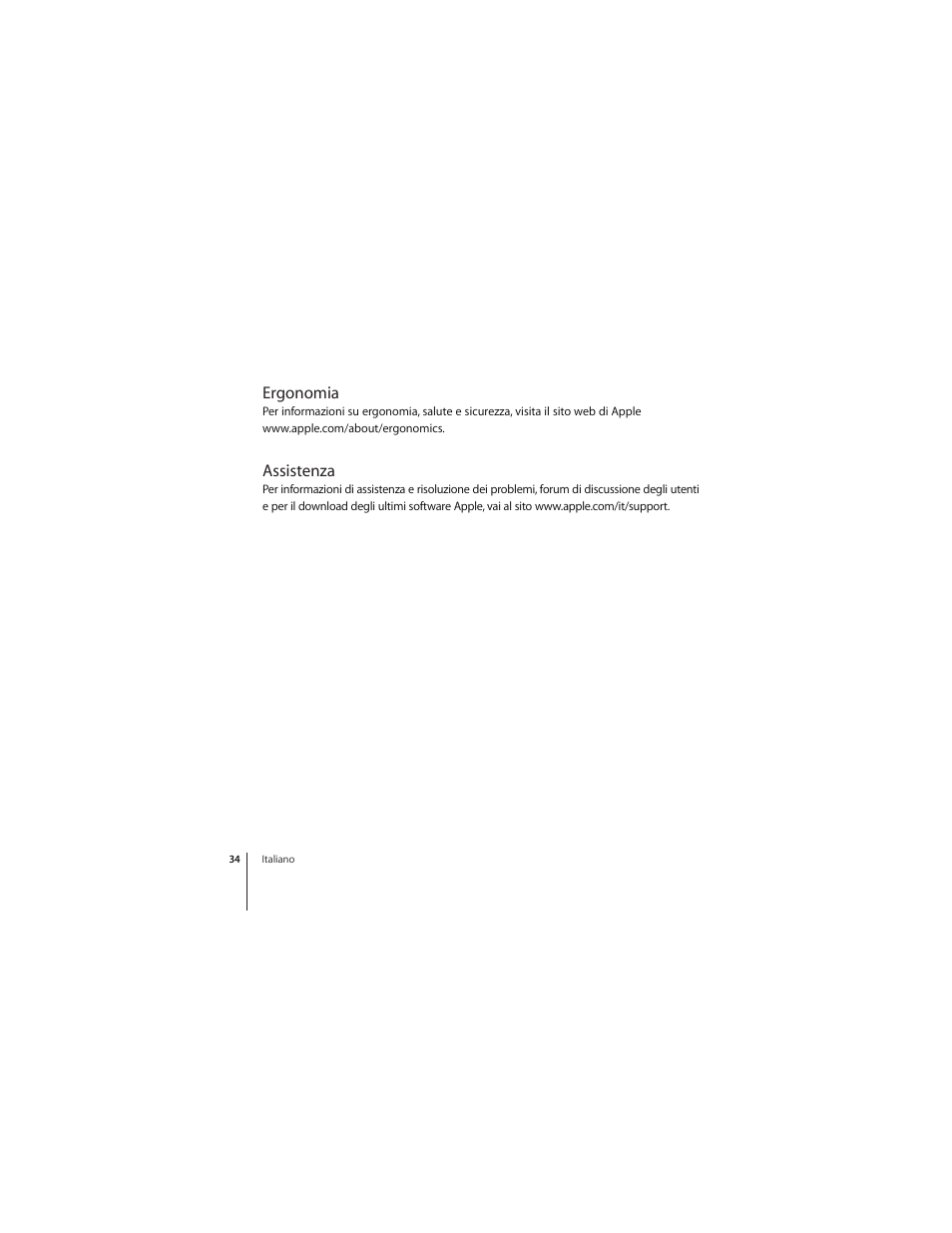 Ergonomia, Assistenza | Apple Mighty Mouse (Drahtlose) User Manual | Page 34 / 101