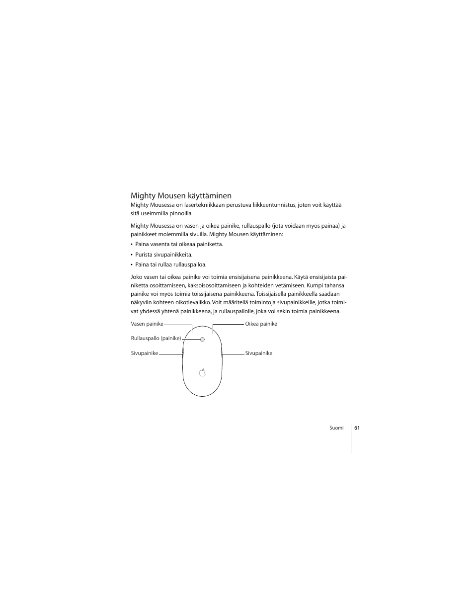Mighty mousen käyttäminen | Apple Mighty Mouse (Drahtlose) User Manual | Page 61 / 101