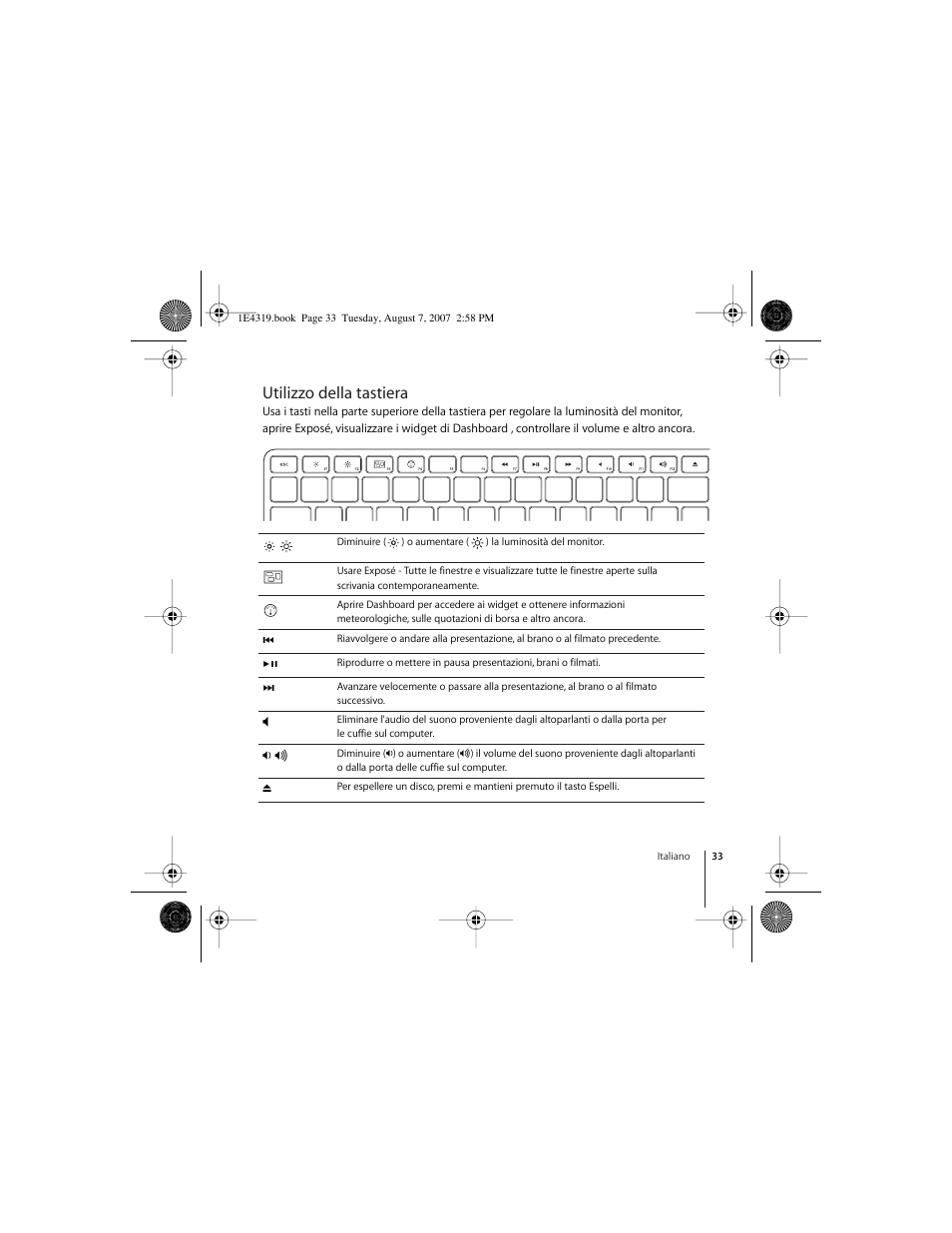 Utilizzo della tastiera | Apple Wireless Keyboard (2007) User Manual | Page 33 / 48