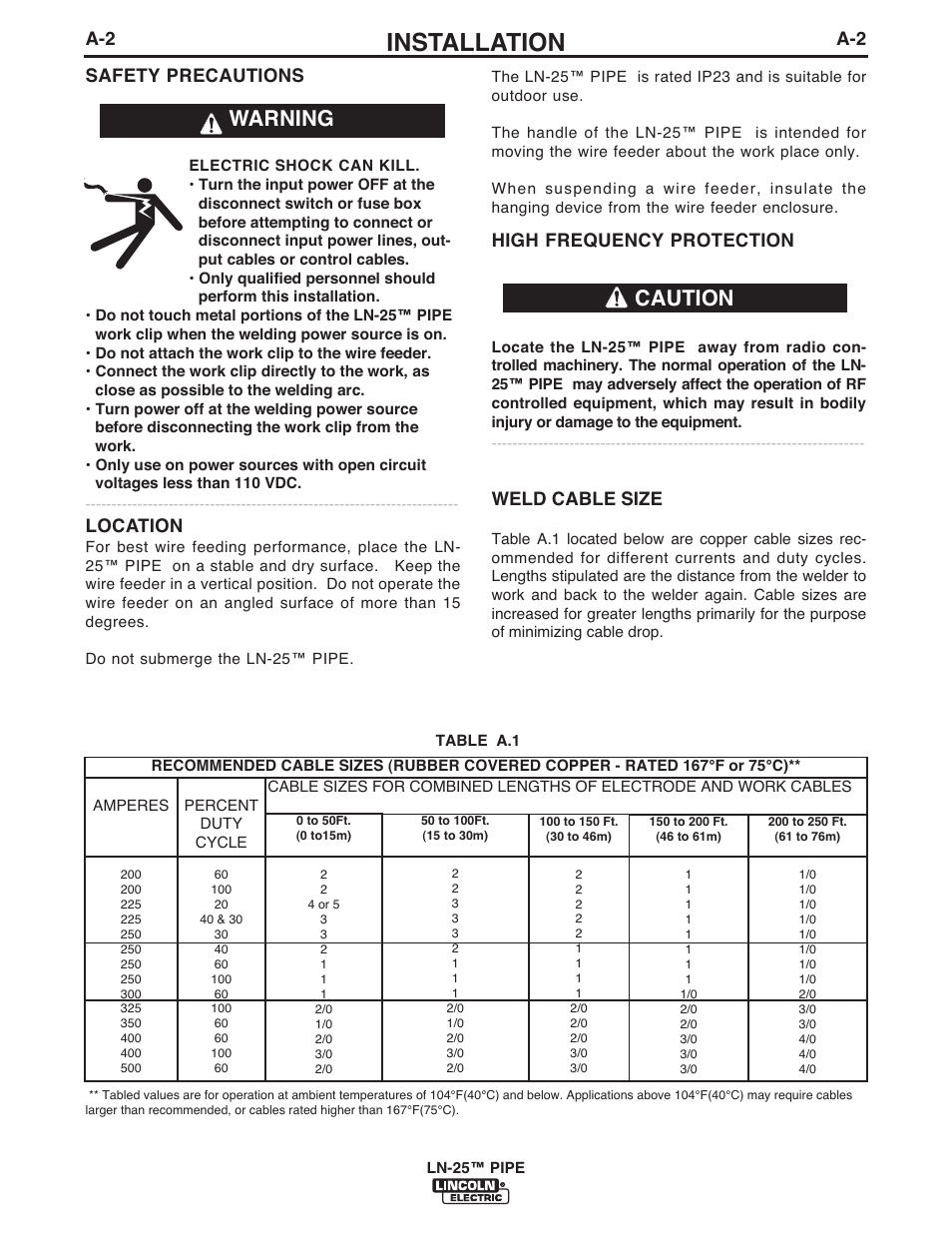 Installation, Warning caution, Weld cable size | A-2 safety precautions, Location, High frequency protection | Lincoln Electric IM10092 LN-25 PIPE User Manual | Page 11 / 39