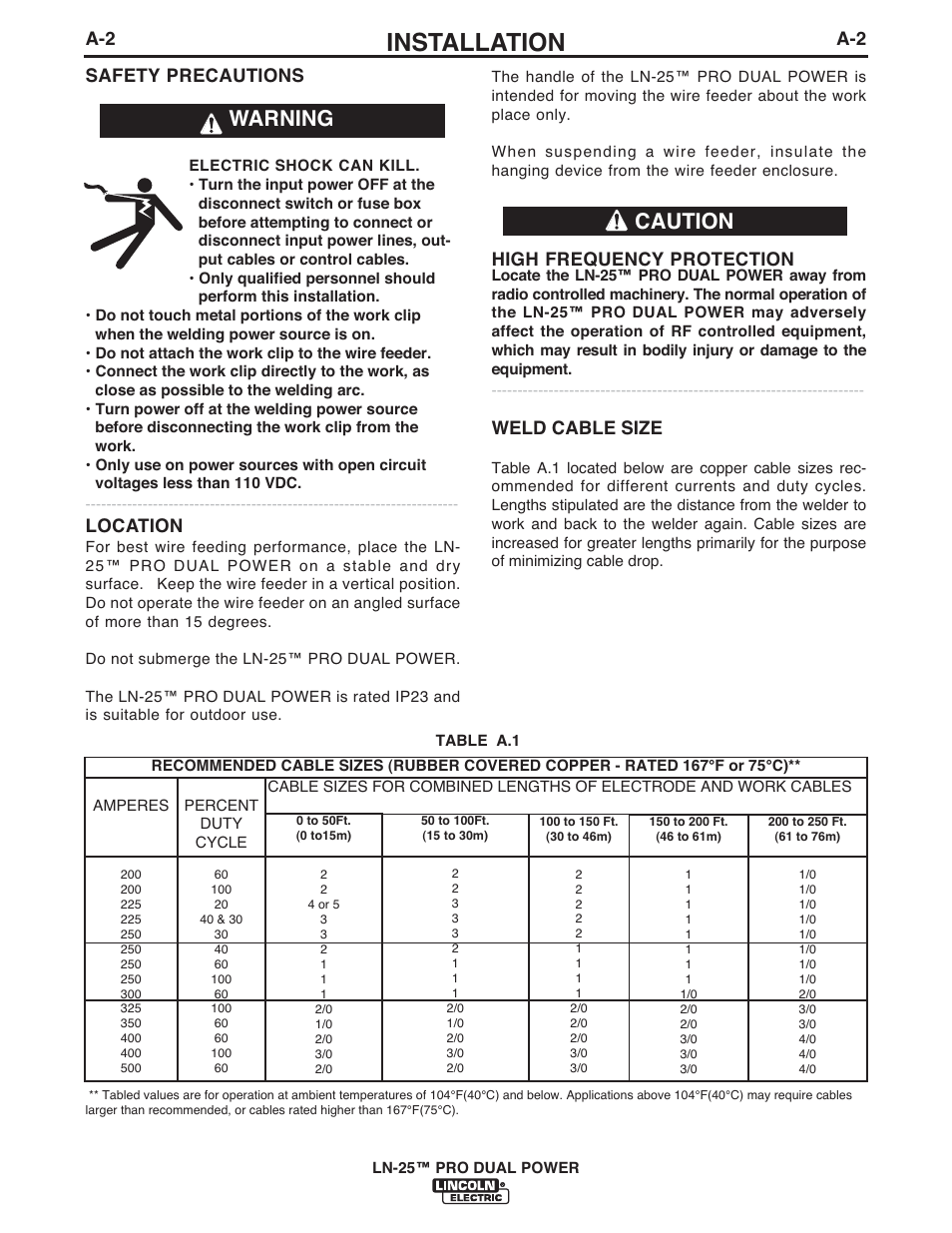 Installation, Warning caution, Weld cable size | A-2 safety precautions, Location, High frequency protection | Lincoln Electric IM10079 LN-25 PRO DUAL POWER User Manual | Page 11 / 44