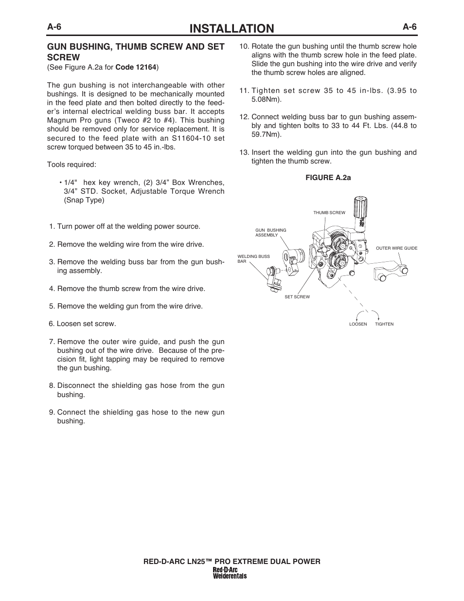 Installation, A-6 gun bushing, thumb screw and set screw | Lincoln Electric IM10080 RED-D-ARC LN-25 PRO EXTREME DUAL POWER User Manual | Page 15 / 68