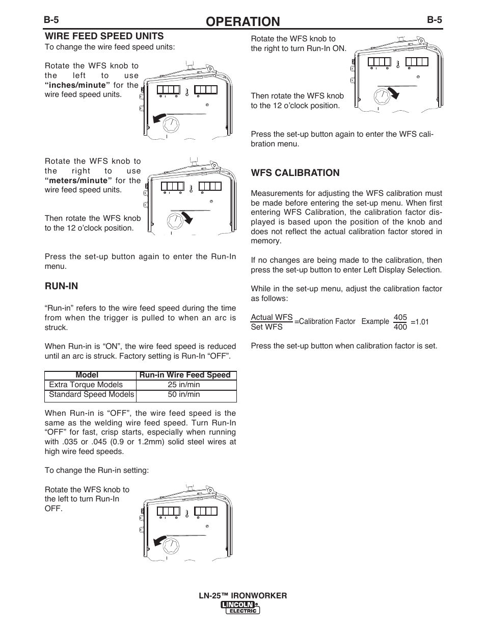 Operation, Wire feed speed units, Run-in | Wfs calibration | Lincoln Electric IM10084 LN-25 IRONWORKER User Manual | Page 21 / 40