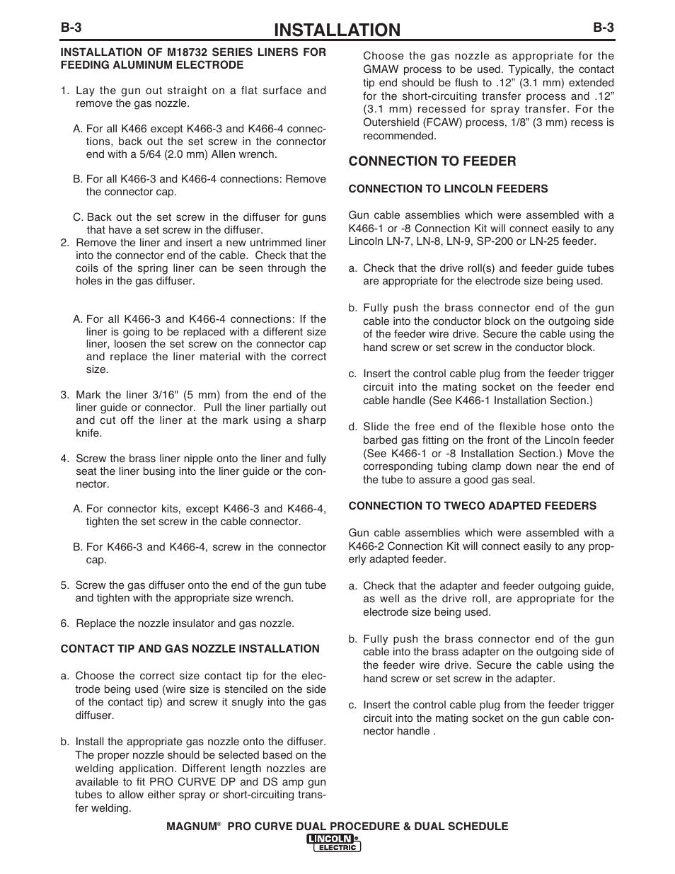 Installation | Lincoln Electric IM10104 MAGNUM K3092-,K3093-,K3098-, K3130- PRO CURVE User Manual | Page 13 / 28