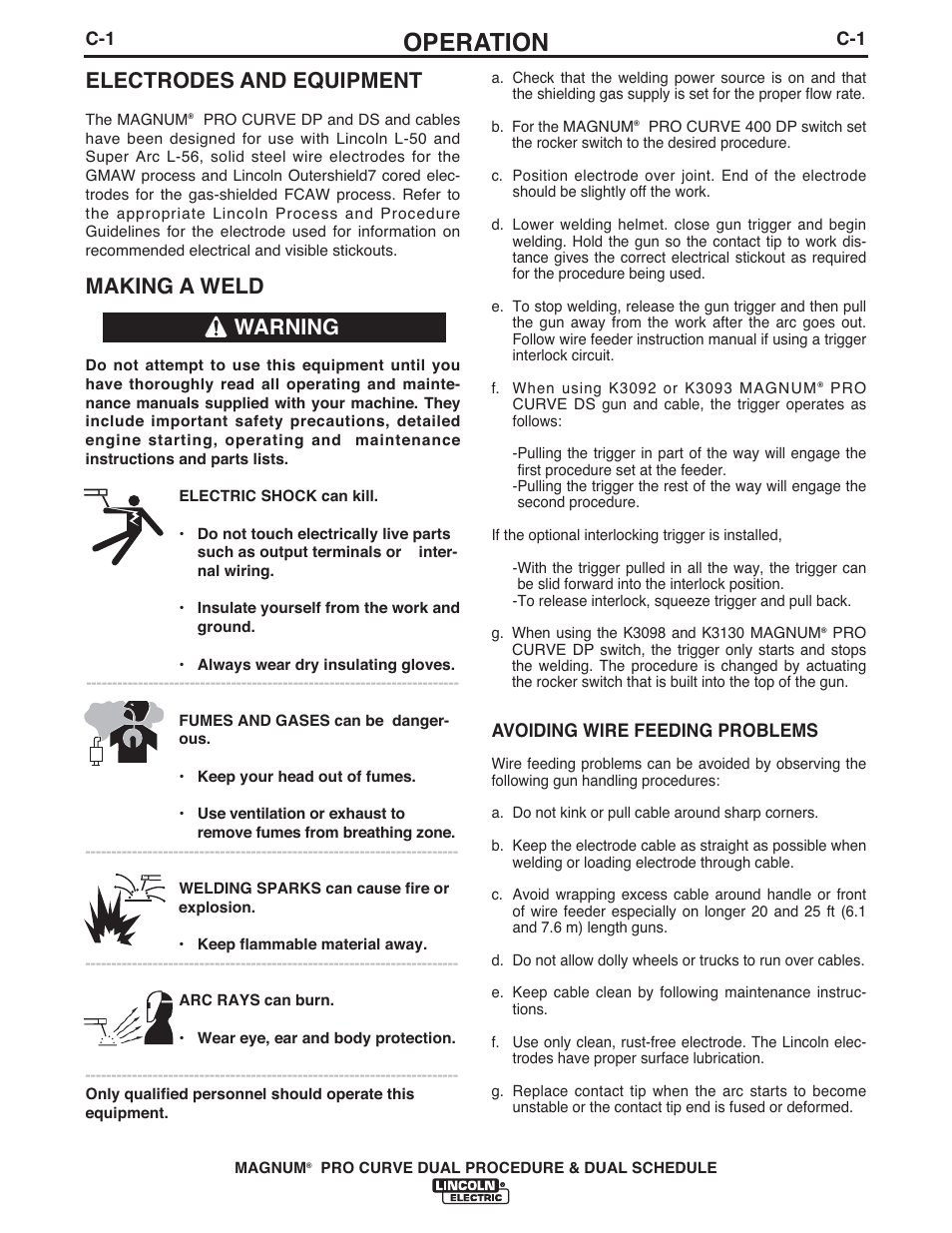 Operation, Electrodes and equipment, Making a weld | Warning | Lincoln Electric IM10104 MAGNUM K3092-,K3093-,K3098-, K3130- PRO CURVE User Manual | Page 15 / 28