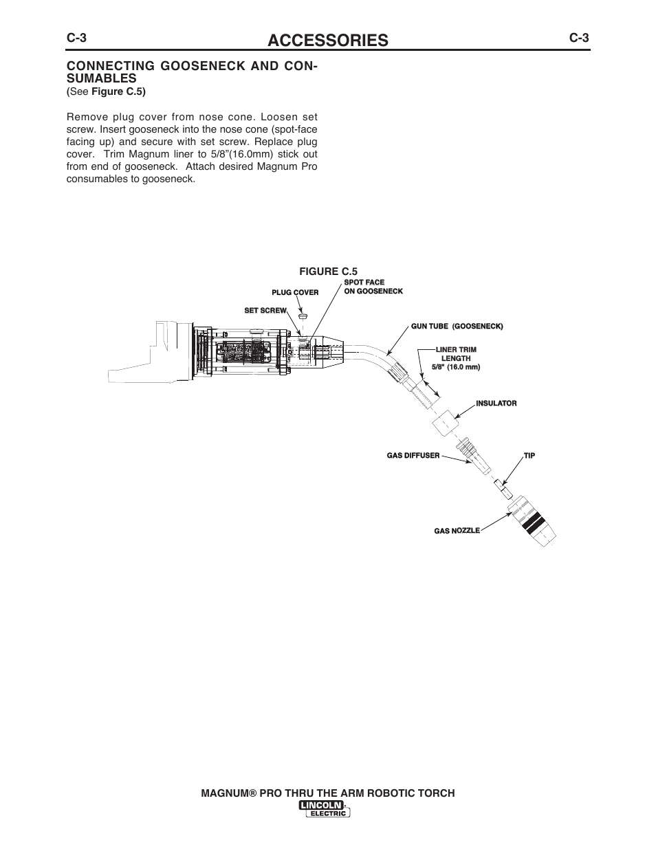 Accessories, C-3 connecting gooseneck and con- sumables | Lincoln Electric IM10071 MAGNUM PRO THRU THE ARM ROBOTIC TORCH User Manual | Page 20 / 29