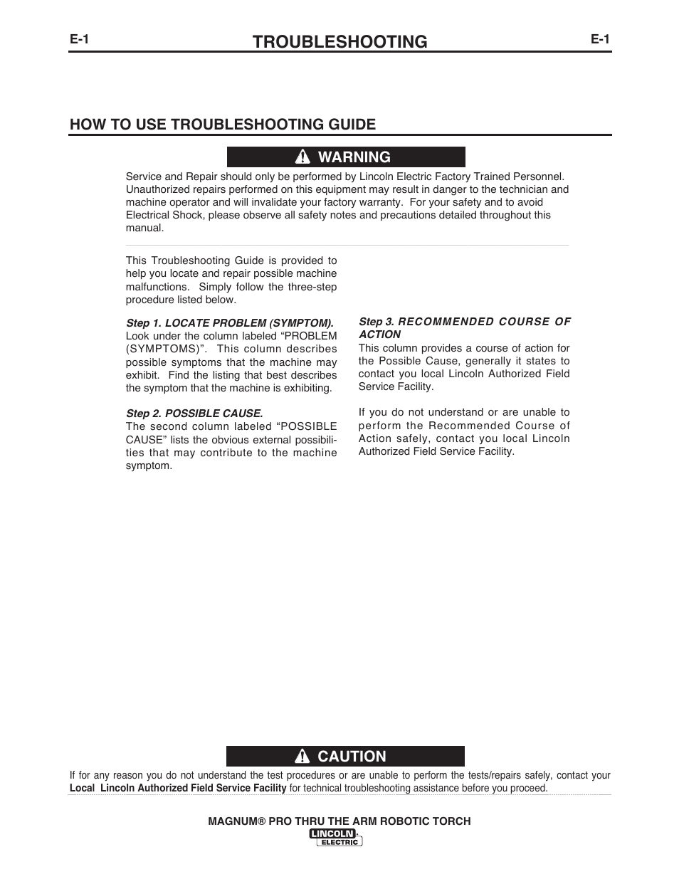 Troubleshooting, Caution, How to use troubleshooting guide | Warning | Lincoln Electric IM10071 MAGNUM PRO THRU THE ARM ROBOTIC TORCH User Manual | Page 24 / 29