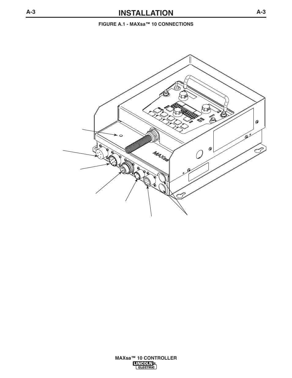 Installation | Lincoln Electric IM10023 MAXsa 10 CONTROLLER User Manual | Page 10 / 48