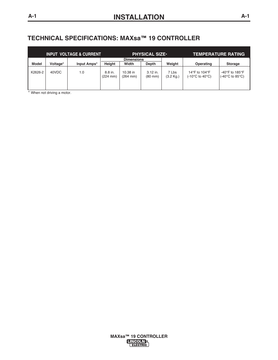 Installation, Technical specifications: maxsa™ 19 controller | Lincoln Electric IM10021 MAXsa 19 CONTROLLER User Manual | Page 8 / 28