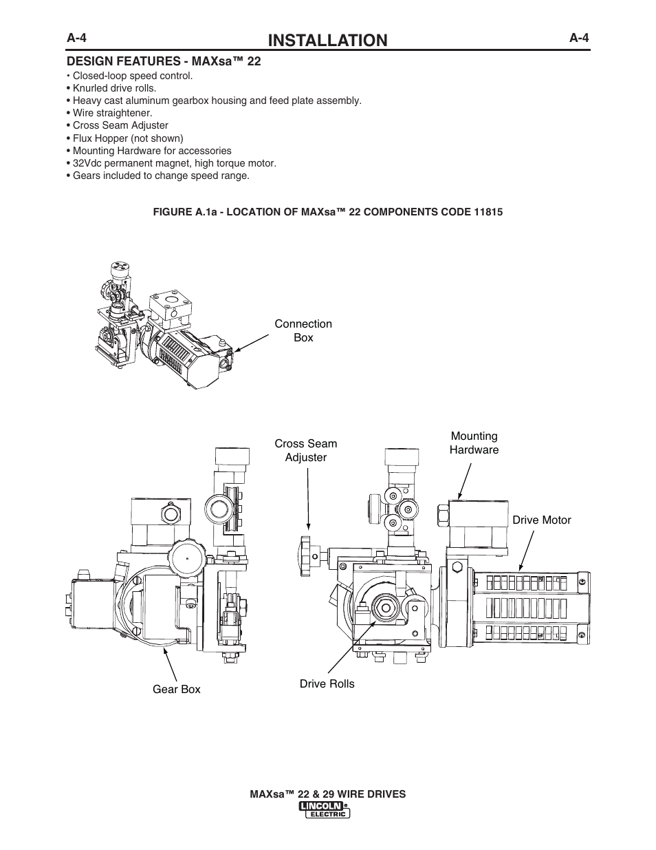 Installation | Lincoln Electric IM10024 MAXsa 22_29 Wire Drive User Manual | Page 11 / 50